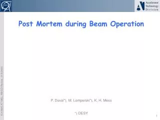 Post Mortem during Beam Operation