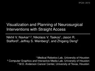 Visualization and Planning of Neurosurgical Interventions with Straight Access