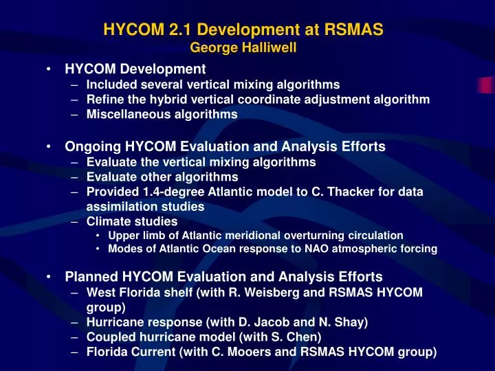 hycom 2 1 development at rsmas george halliwell