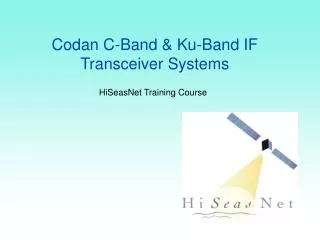 Codan C-Band &amp; Ku-Band IF Transceiver Systems