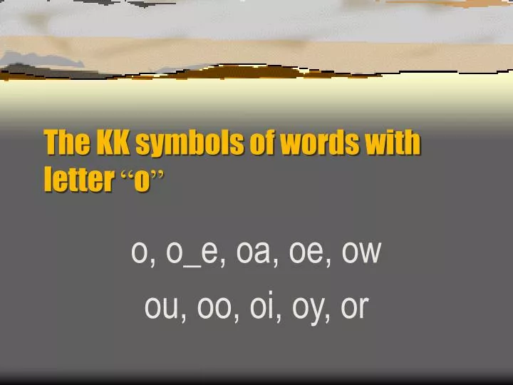 the kk symbols of words with letter o