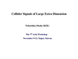 Collider Signals of Large Extra Dimension