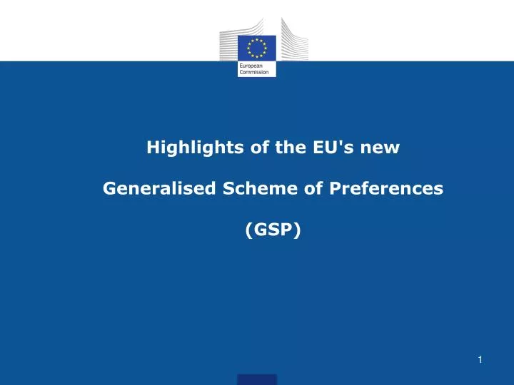 highlights of the eu s new generalised scheme of preferences gsp