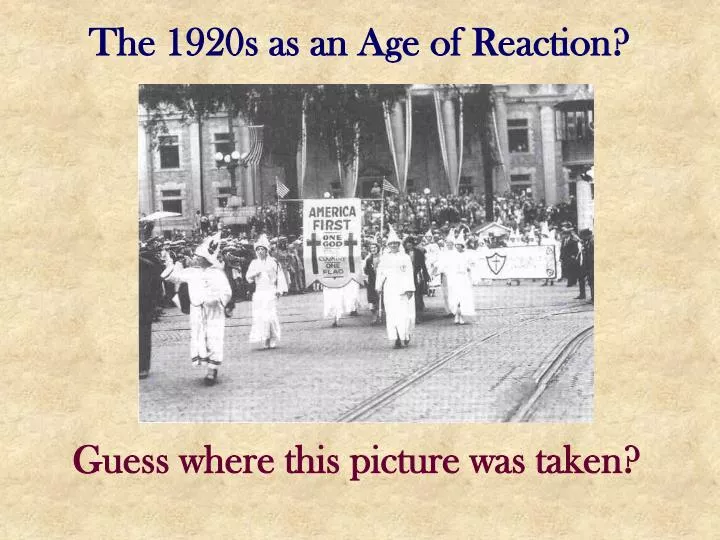 the 1920s as an age of reaction