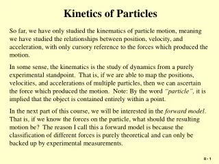 Kinetics of Particles
