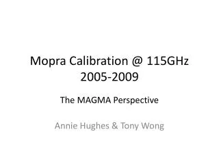 Mopra Calibration @ 115GHz 2005-2009