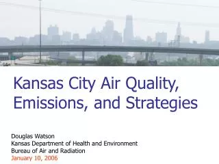 Kansas City Air Quality, Emissions, and Strategies