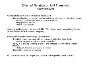 Effect of Rotation on L-H Threshold Approved 2008