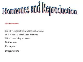 Hormones and Reproduction