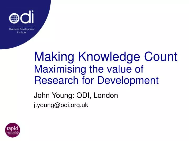 making knowledge count maximising the value of research for development