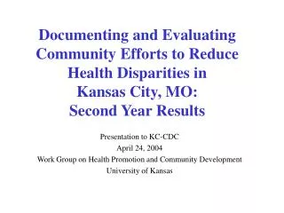 Presentation to KC-CDC April 24, 2004 Work Group on Health Promotion and Community Development