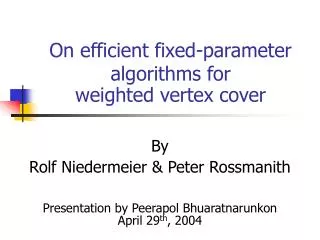 On efficient fixed-parameter algorithms for weighted vertex cover