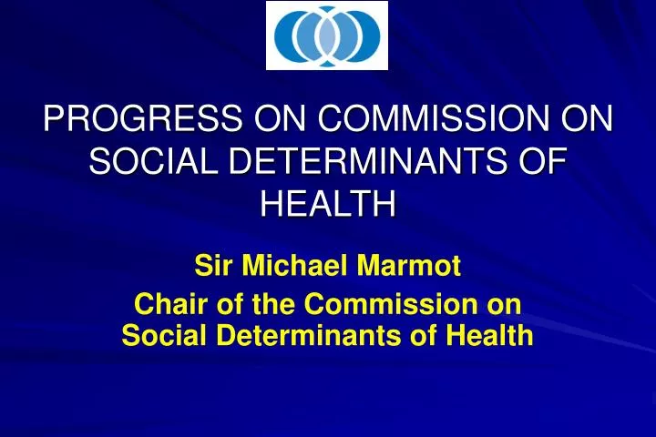progress on commission on social determinants of health