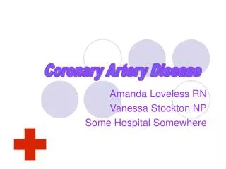 Amanda Loveless RN Vanessa Stockton NP Some Hospital Somewhere