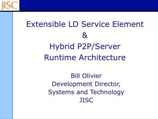 Extensible LD Service Element &amp; Hybrid P2P/Server Runtime Architecture