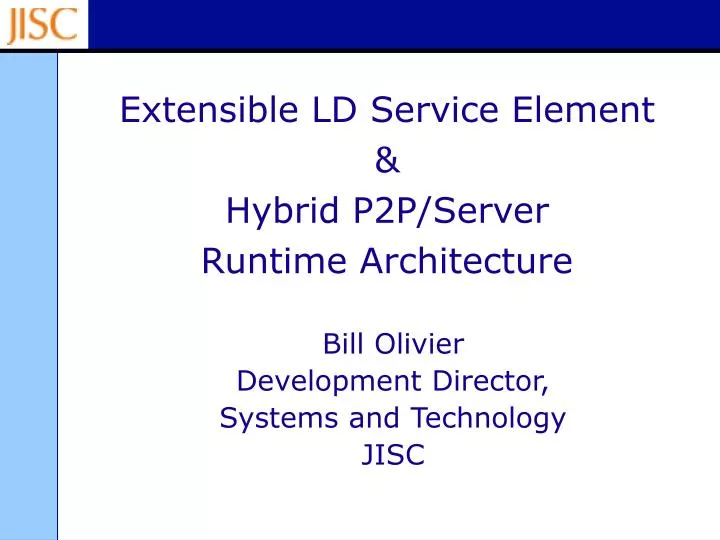 extensible ld service element hybrid p2p server runtime architecture