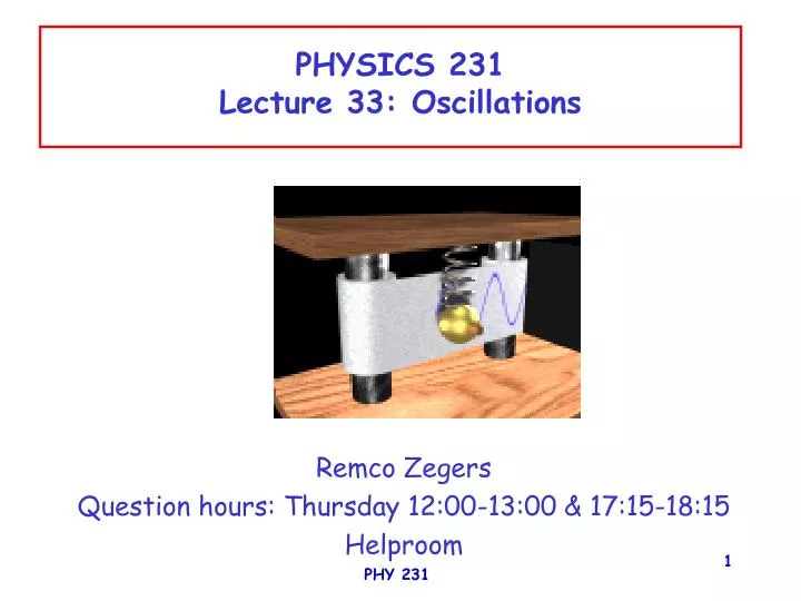 physics 231 lecture 33 oscillations