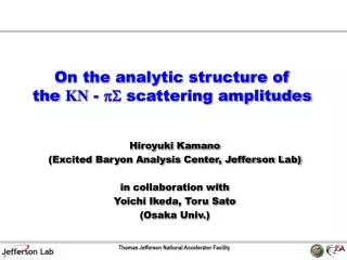 On the analytic structure of the KN - pS scattering amplitudes