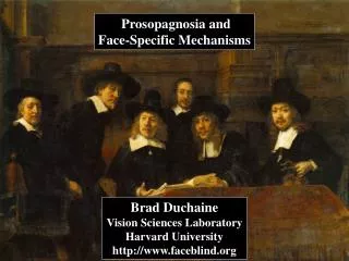 Prosopagnosia and Face-Specific Mechanisms