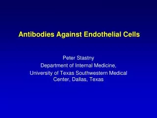Antibodies Against Endothelial Cells