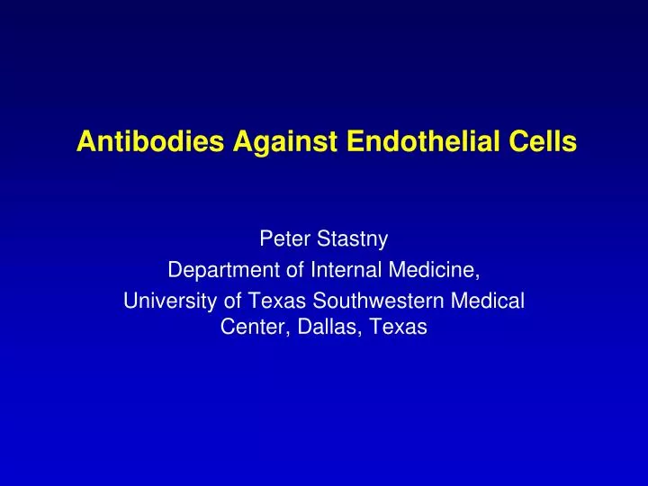 antibodies against endothelial cells