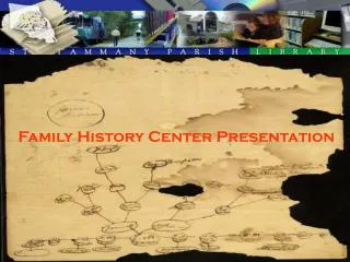 Family History Center Presentation