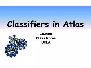 Classifiers in Atlas