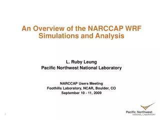 An Overview of the NARCCAP WRF Simulations and Analysis