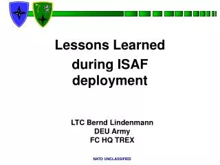 Lessons Learned during ISAF deployment