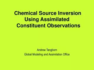 chemical source inversion using assimilated constituent observations