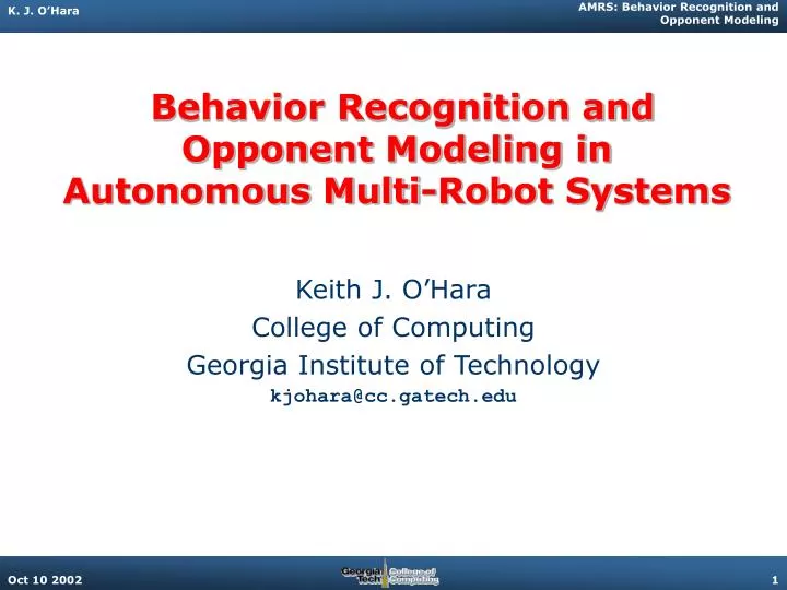 behavior recognition and opponent modeling in autonomous multi robot systems