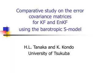 Comparative study on the error covariance matrices for KF and EnKF using the barotropic S-model