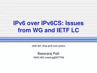 IPv6 over IPv6CS: Issues from WG and IETF LC