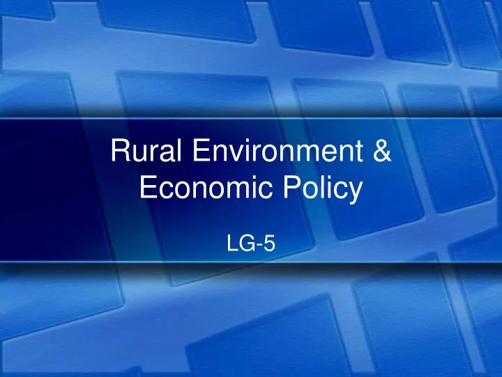 rural environment economic policy