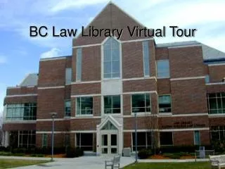 BC Law Library Virtual Tour