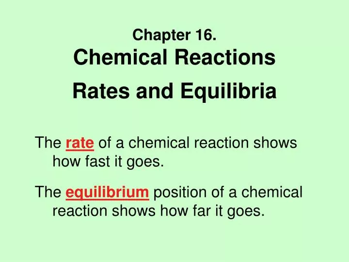 chapter 16 chemical reactions rates and equilibria