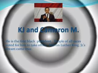 KJ and Cameron M.