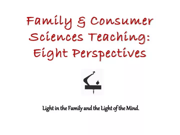 family consumer sciences teaching eight perspectives