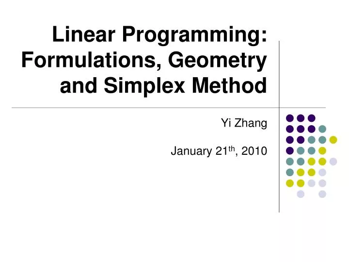 linear programming formulations geometry and simplex method