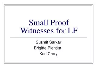 Small Proof Witnesses for LF