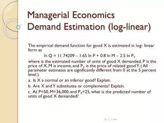 Managerial Economics Demand Estimation (log-linear)