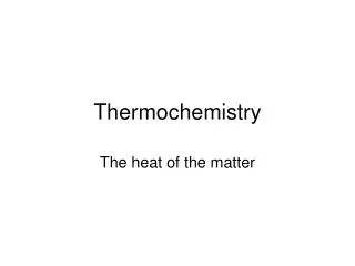 thermochemistry