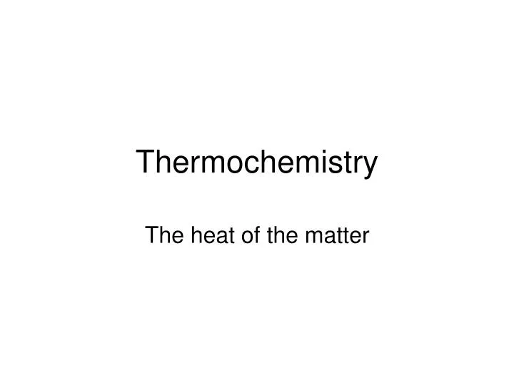 thermochemistry