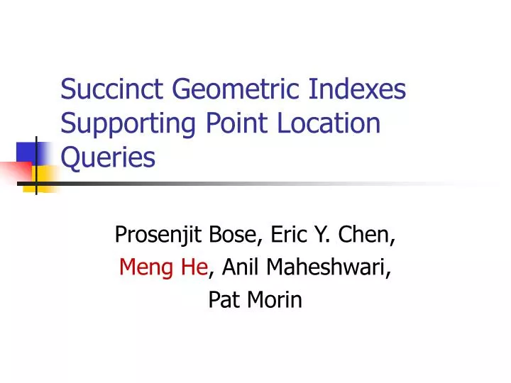 succinct geometric indexes supporting point location queries