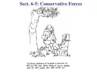 Sect. 6-5: Conservative Forces