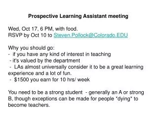 Prospective Learning Assistant meeting Wed, Oct 17, 6 PM, with food.