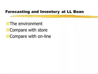 Forecasting and Inventory at LL Bean