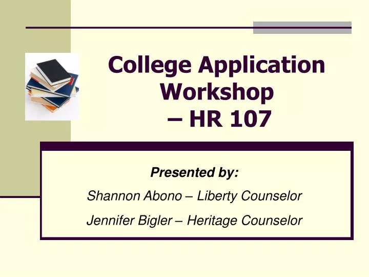 college application workshop hr 107