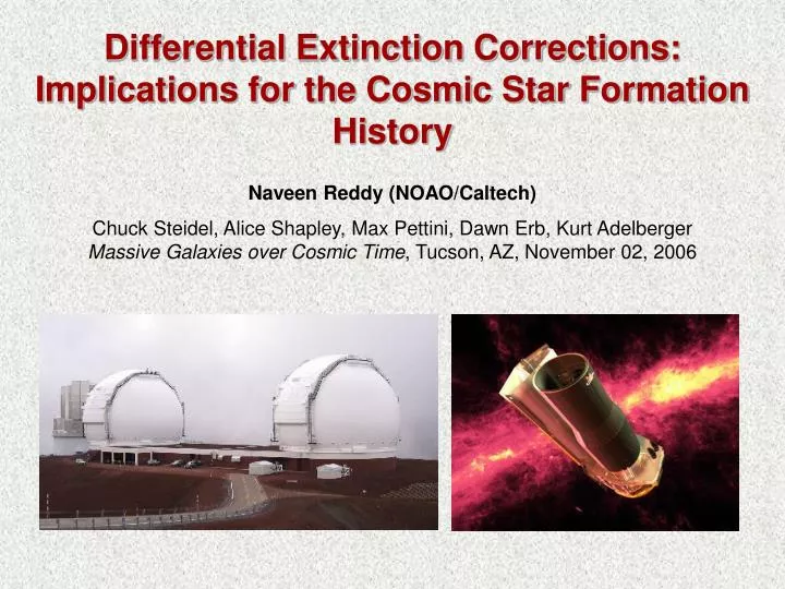 differential extinction corrections implications for the cosmic star formation history