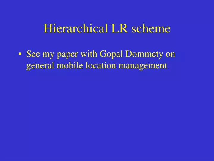 hierarchical lr scheme